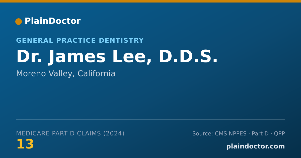 Shareable card for James Lee, D.D.S. - General Practice Dentistry, Moreno Valley, CA
