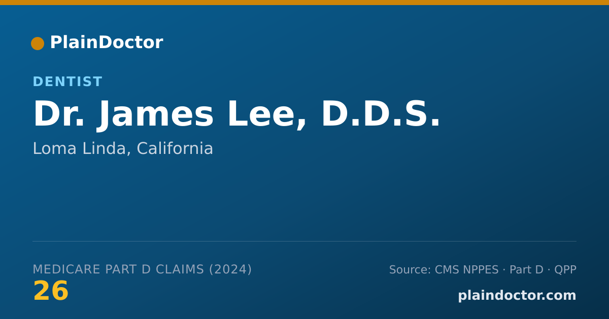 Shareable card for James Lee, D.D.S. - Dentist, Loma Linda, CA
