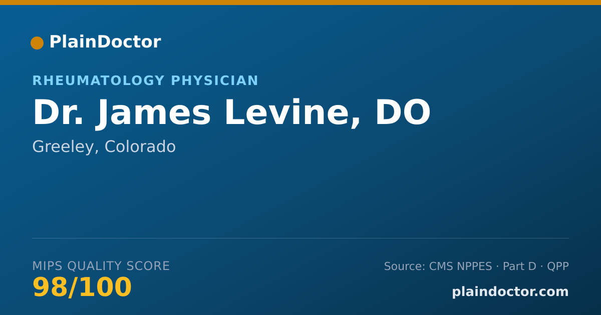 Shareable card for James Levine, DO - Rheumatology Physician, Greeley, CO