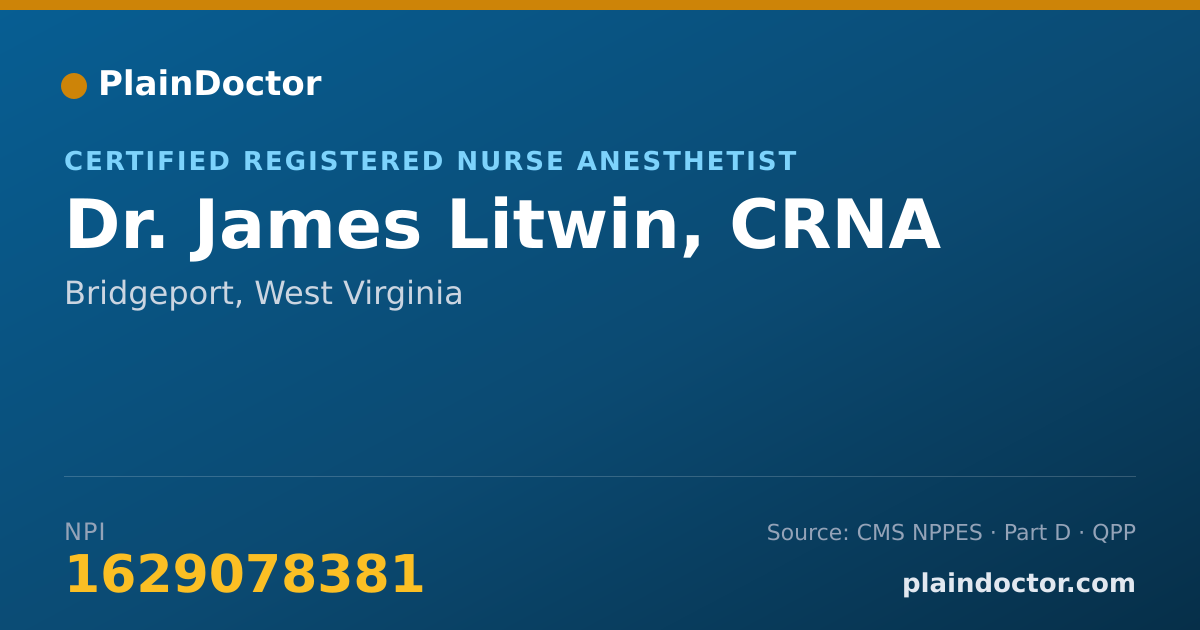 Shareable card for James Litwin, CRNA - Certified Registered Nurse Anesthetist, Bridgeport, WV