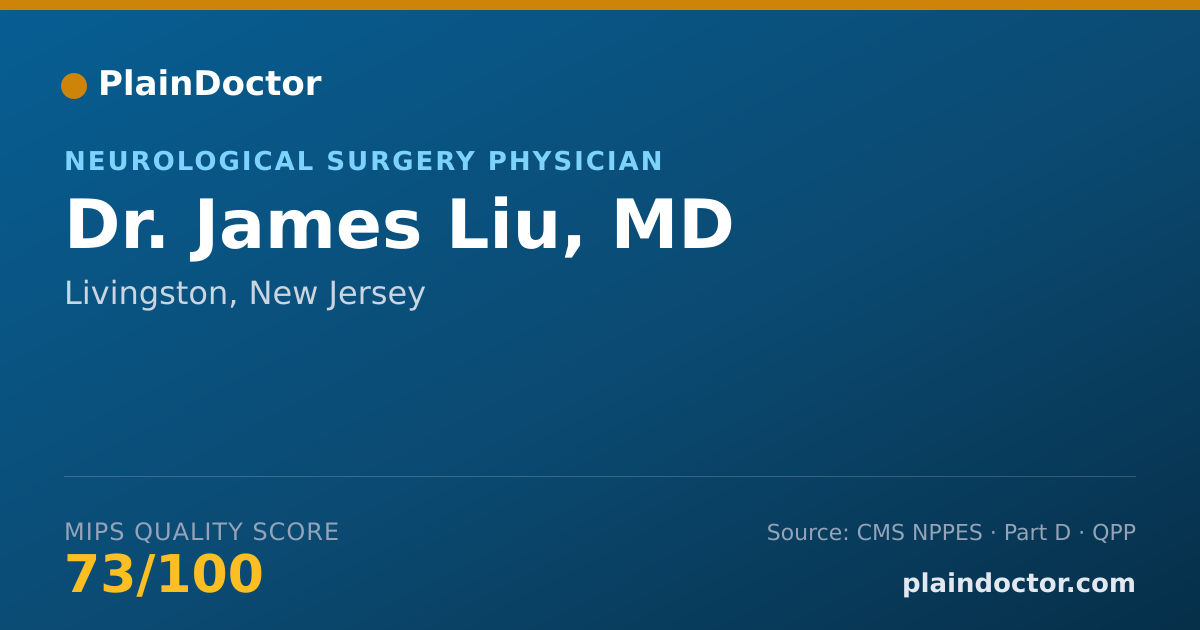 Shareable card for James Liu, MD - Neurological Surgery Physician, Livingston, NJ