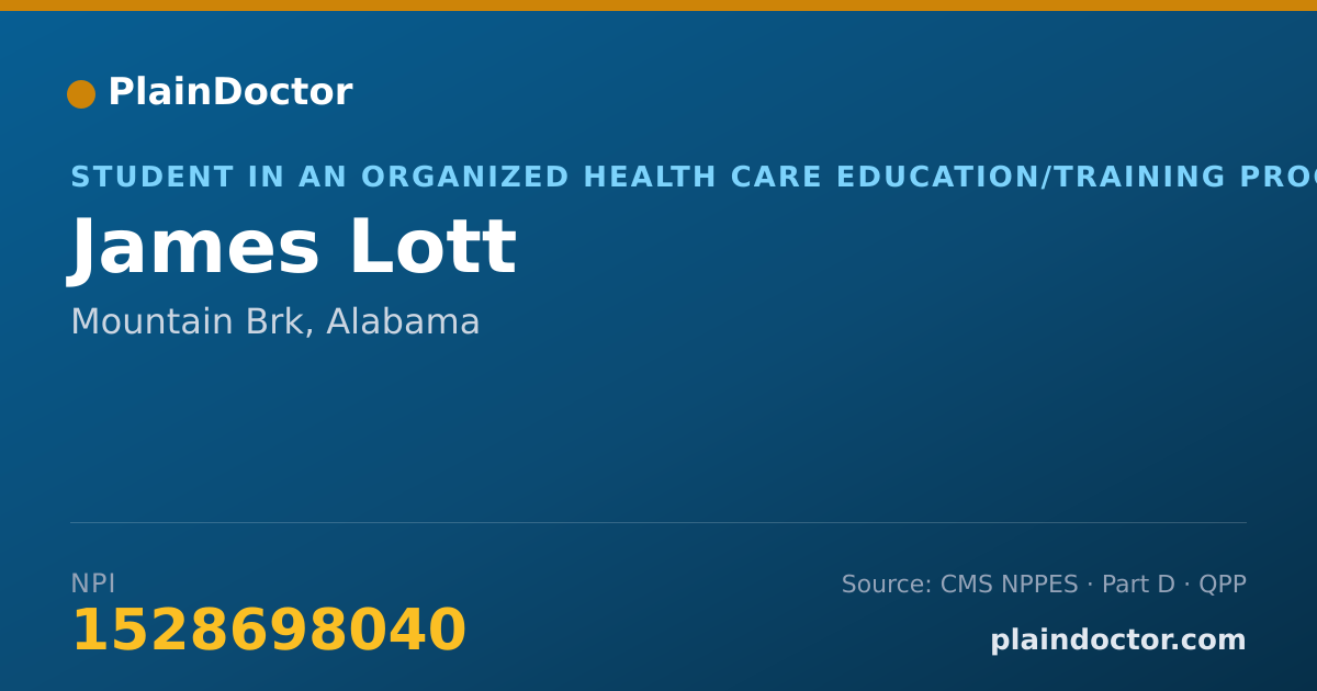 Shareable card for James Lott - Student in an Organized Health Care Education/Training Program, Mountain Brk, AL