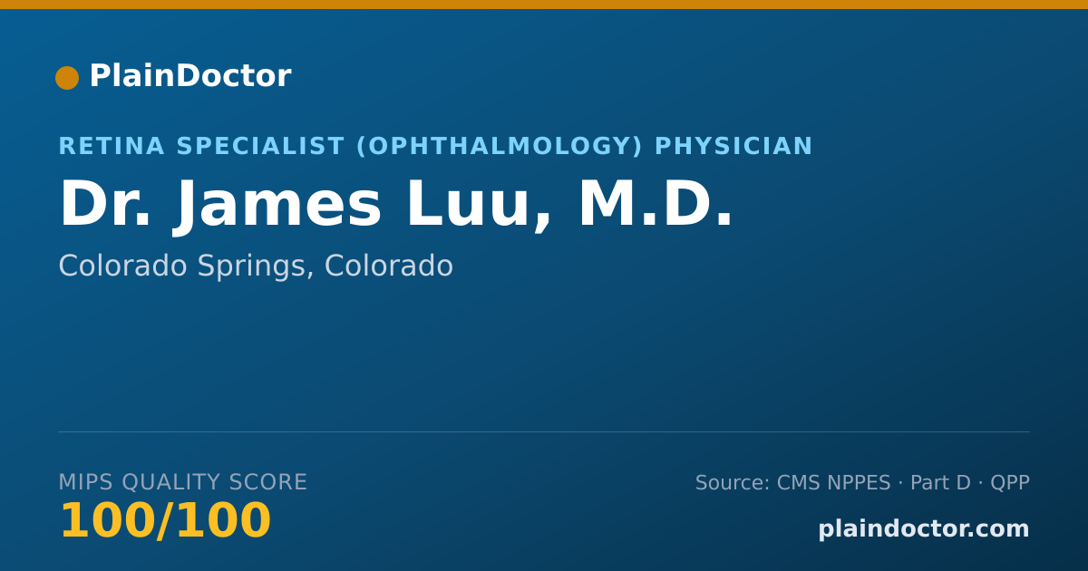 Shareable card for James Luu, M.D. - Retina Specialist (Ophthalmology) Physician, Colorado Springs, CO