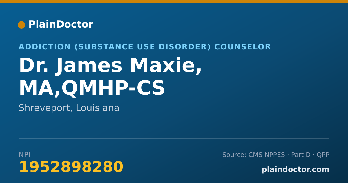 Shareable card for James Maxie, MA,QMHP-CS - Addiction (Substance Use Disorder) Counselor, Shreveport, LA