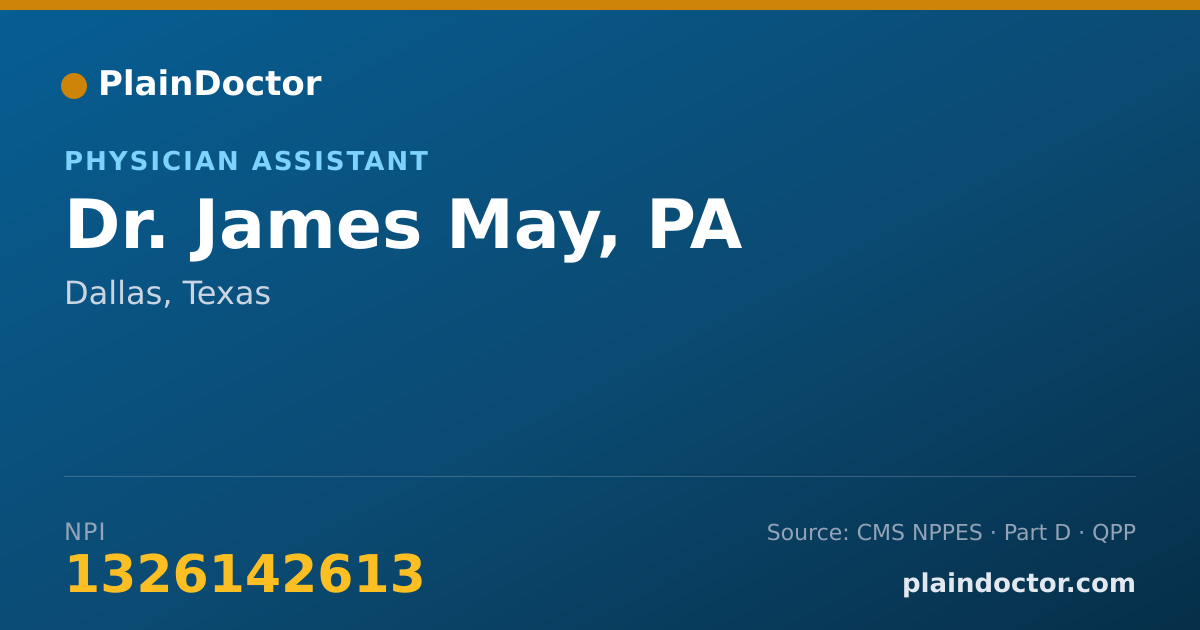 Shareable card for James May, PA - Physician Assistant, Dallas, TX