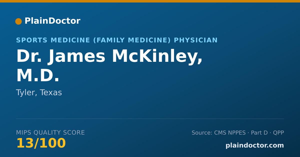 Shareable card for James McKinley, M.D. - Sports Medicine (Family Medicine) Physician, Tyler, TX