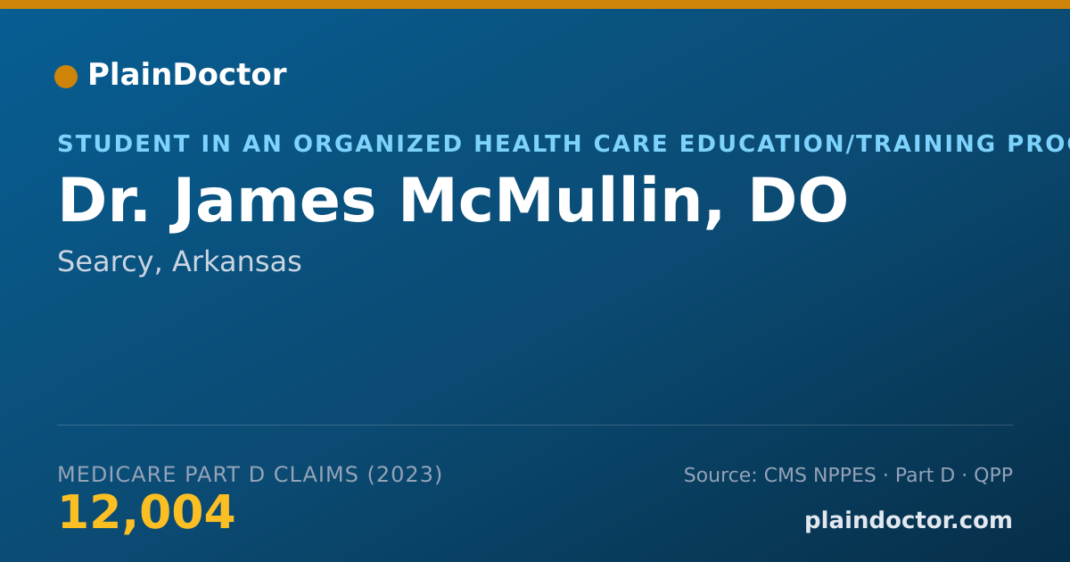 Shareable card for James McMullin, DO - Student in an Organized Health Care Education/Training Program, Searcy, AR