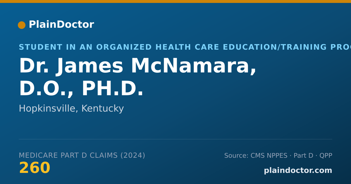 Shareable card for James McNamara, D.O., PH.D. - Student in an Organized Health Care Education/Training Program, Hopkinsville, KY