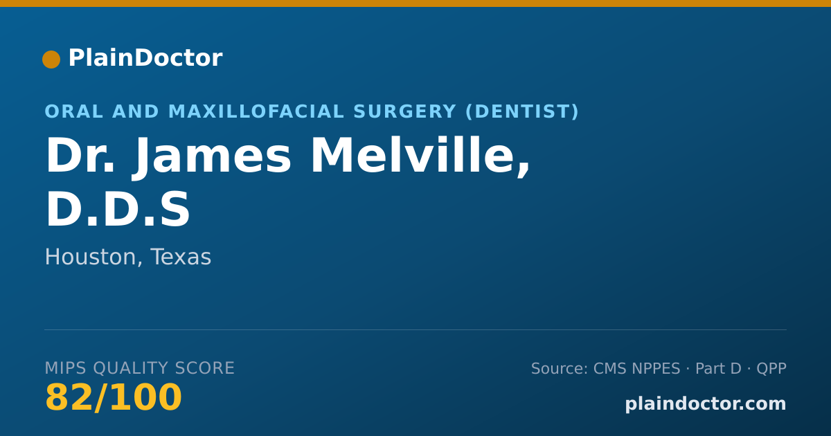 Shareable card for James Melville, D.D.S - Oral and Maxillofacial Surgery (Dentist), Houston, TX