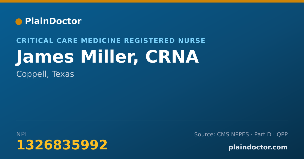 Shareable card for James Miller, CRNA - Critical Care Medicine Registered Nurse, Coppell, TX