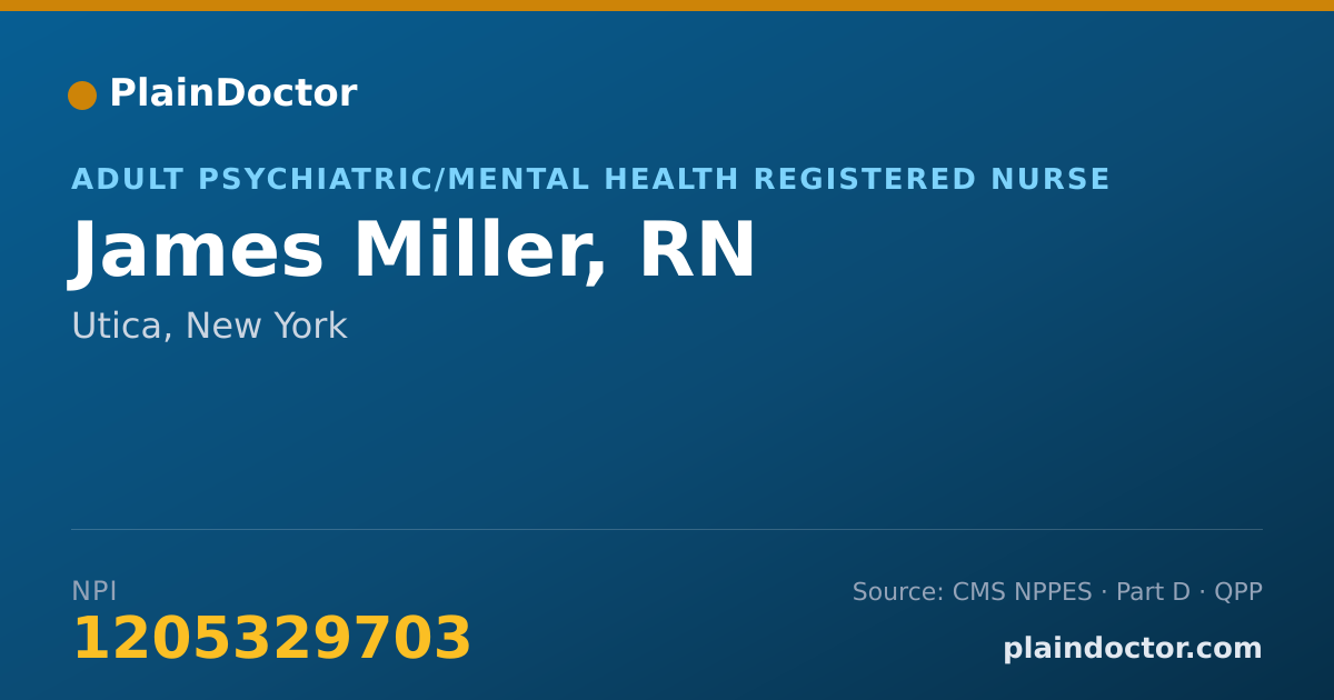 Shareable card for James Miller, RN - Adult Psychiatric/Mental Health Registered Nurse, Utica, NY