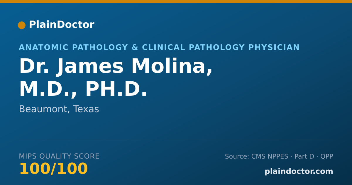 Shareable card for James Molina, M.D., PH.D. - Anatomic Pathology & Clinical Pathology Physician, Beaumont, TX