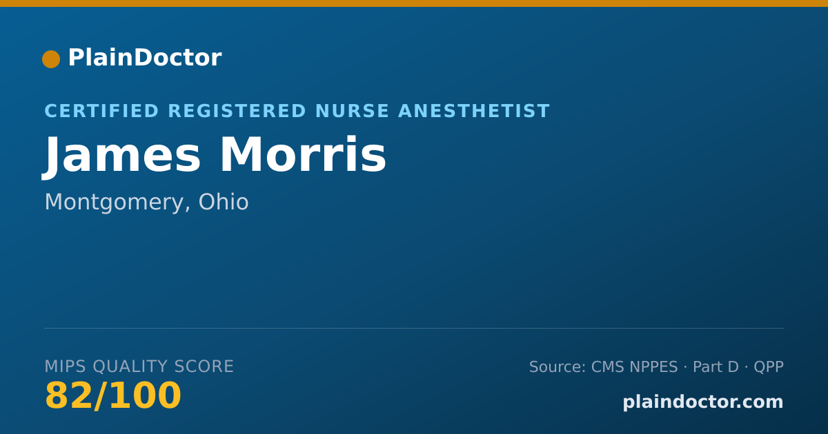 Shareable card for James Morris - Certified Registered Nurse Anesthetist, Montgomery, OH