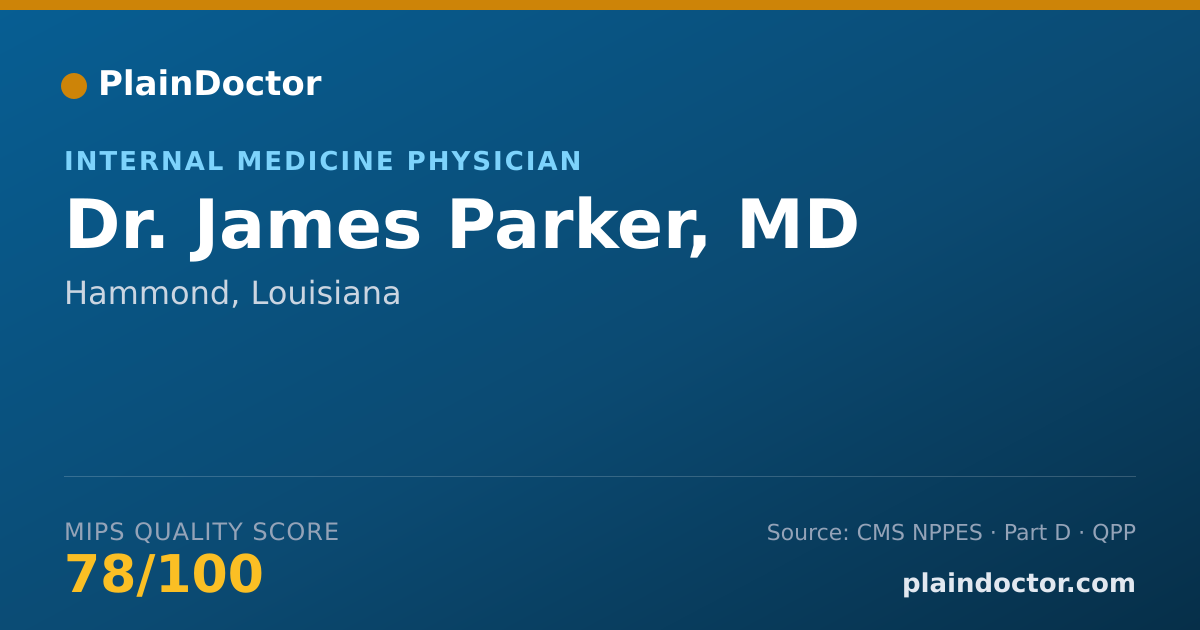 Shareable card for James Parker, MD - Internal Medicine Physician, Hammond, LA