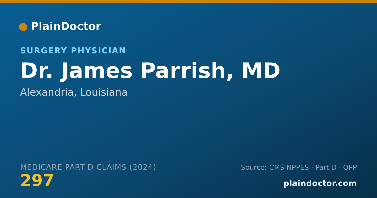 Shareable card for James Parrish, MD - Surgery Physician, Alexandria, LA
