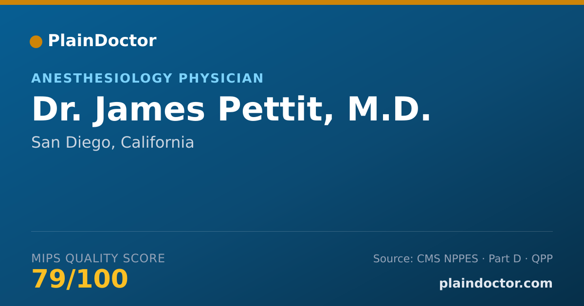 Shareable card for James Pettit, M.D. - Anesthesiology Physician, San Diego, CA