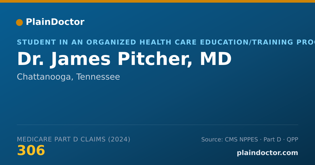 Shareable card for James Pitcher, MD - Student in an Organized Health Care Education/Training Program, Chattanooga, TN
