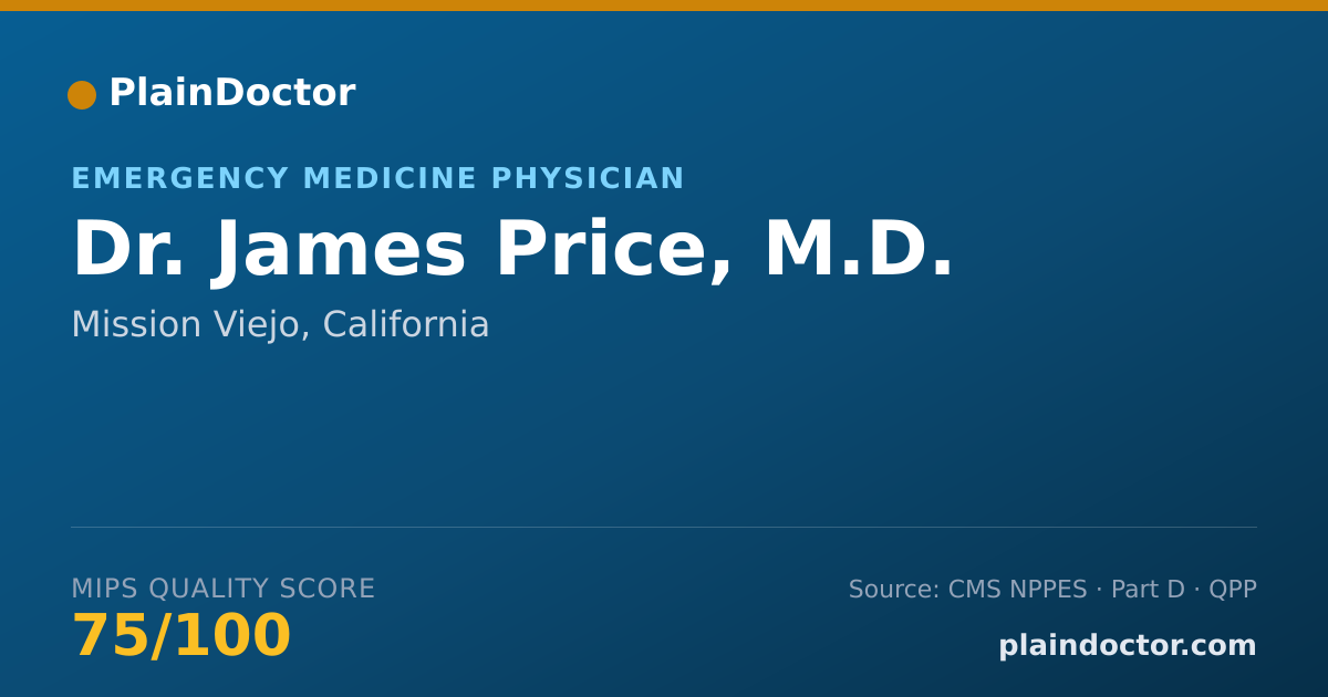 Shareable card for James Price, M.D. - Emergency Medicine Physician, Mission Viejo, CA