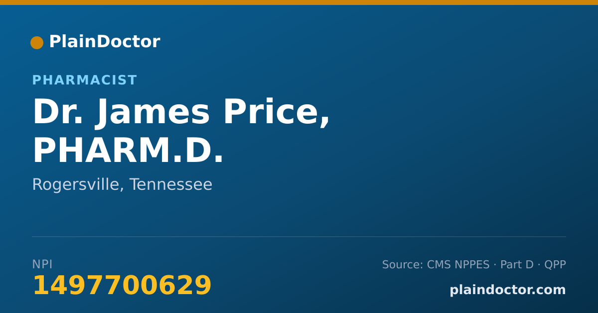 Shareable card for James Price, PHARM.D. - Pharmacist, Rogersville, TN