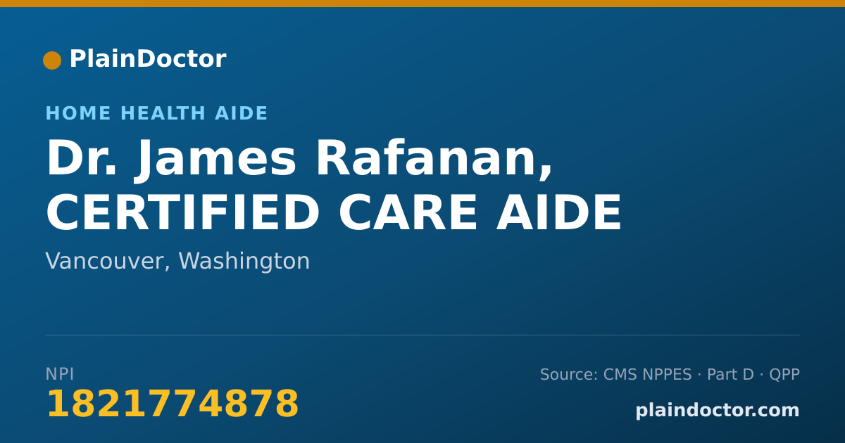 Shareable card for James Rafanan, CERTIFIED CARE AIDE - Home Health Aide, Vancouver, WA