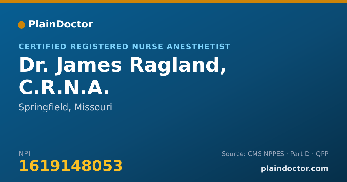 Shareable card for James Ragland, C.R.N.A. - Certified Registered Nurse Anesthetist, Springfield, MO