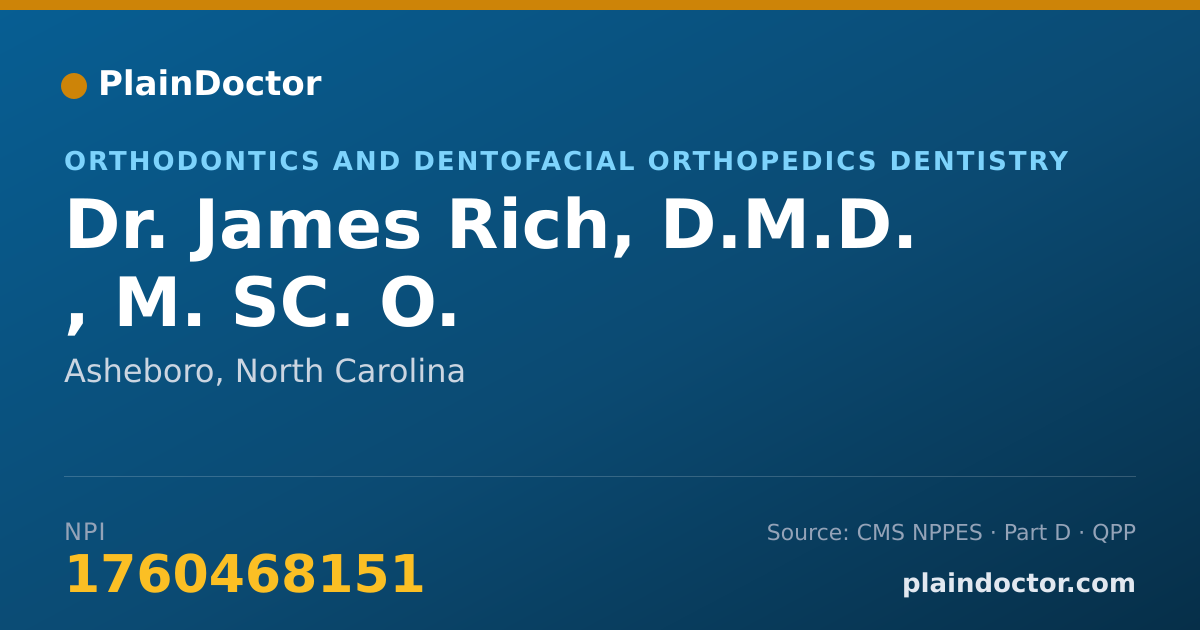 Shareable card for James Rich, D.M.D. , M. SC. O. - Orthodontics and Dentofacial Orthopedics Dentistry, Asheboro, NC