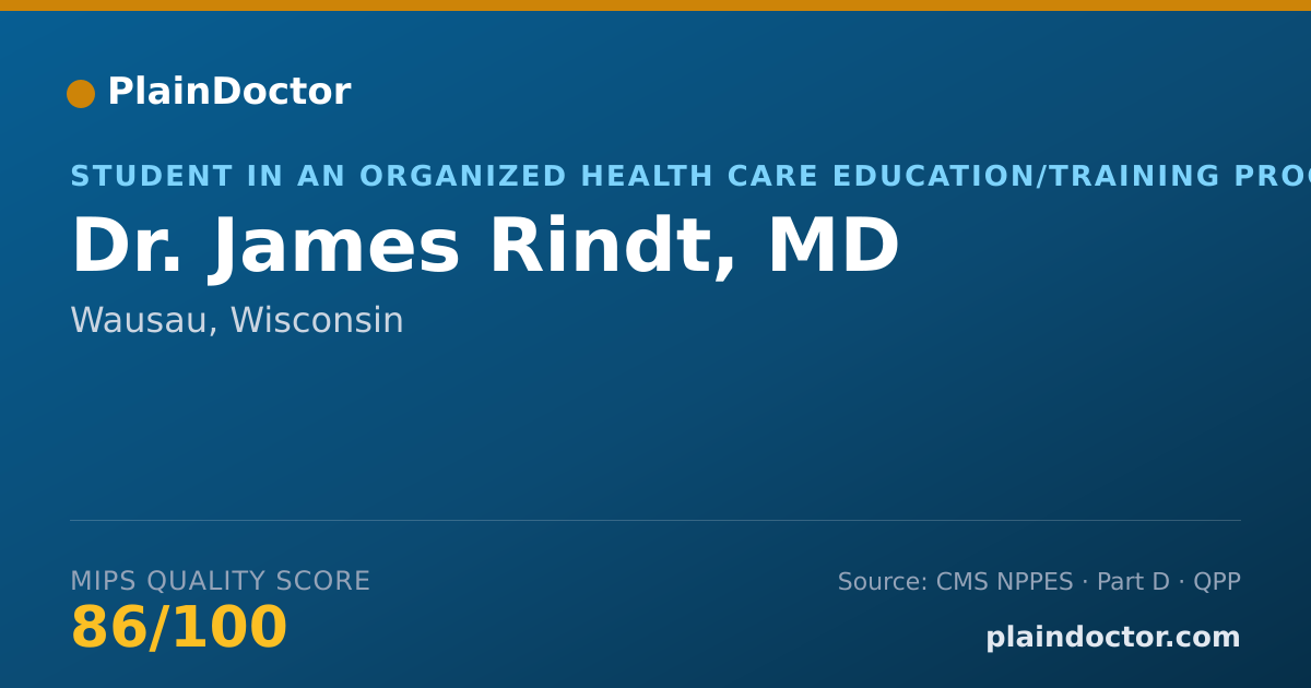 Shareable card for James Rindt, MD - Student in an Organized Health Care Education/Training Program, Wausau, WI