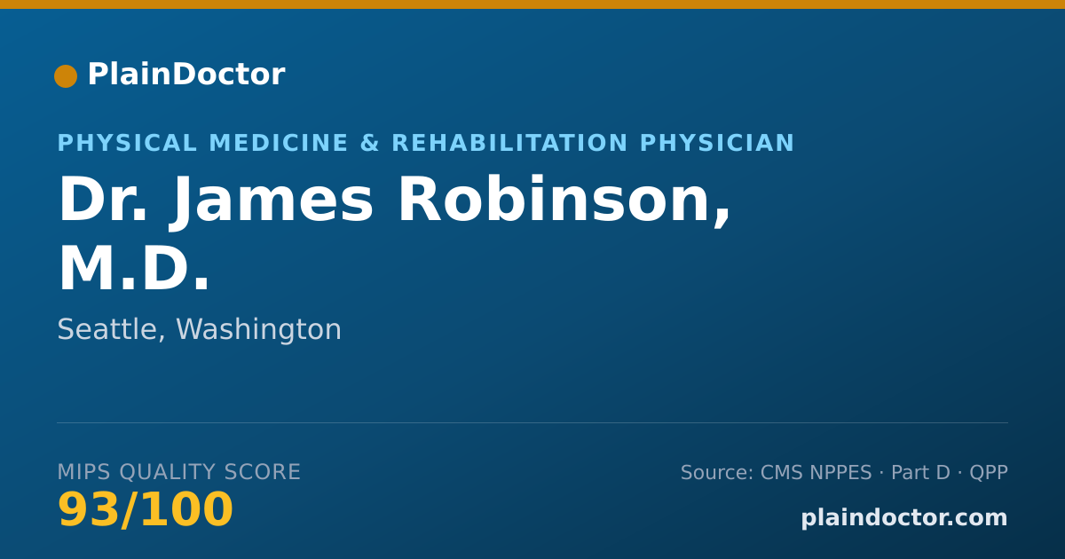 Shareable card for James Robinson, M.D. - Physical Medicine & Rehabilitation Physician, Seattle, WA