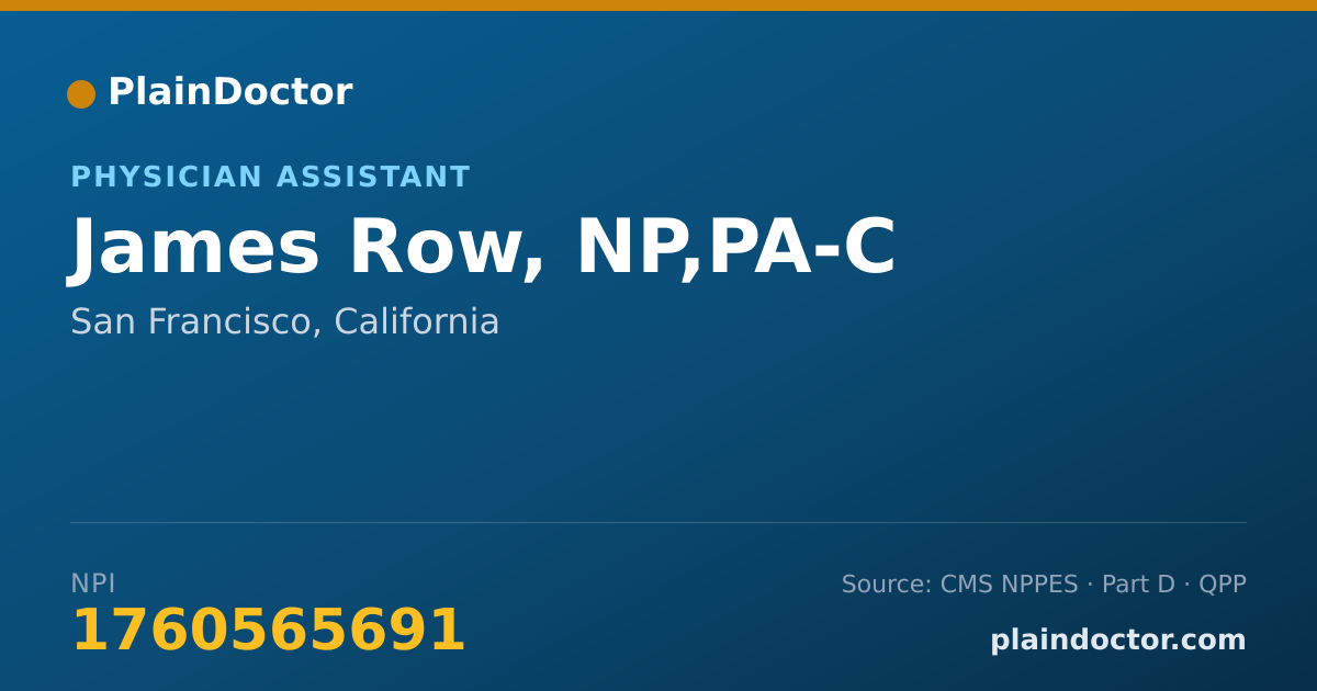 Shareable card for James Row, NP,PA-C - Physician Assistant, San Francisco, CA