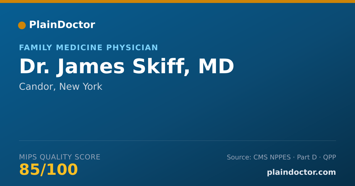 Shareable card for James Skiff, MD - Family Medicine Physician, Candor, NY