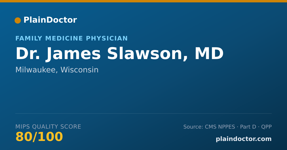 Shareable card for James Slawson, MD - Family Medicine Physician, Milwaukee, WI