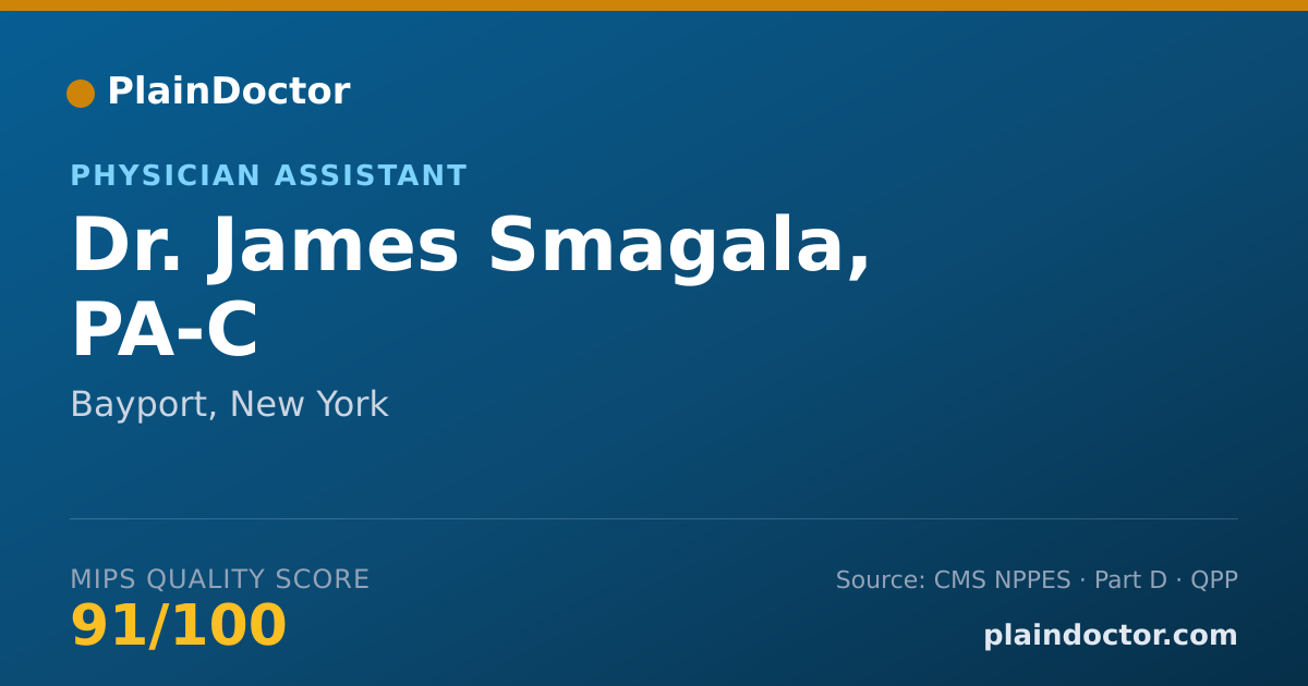 Shareable card for James Smagala, PA-C - Physician Assistant, Bayport, NY