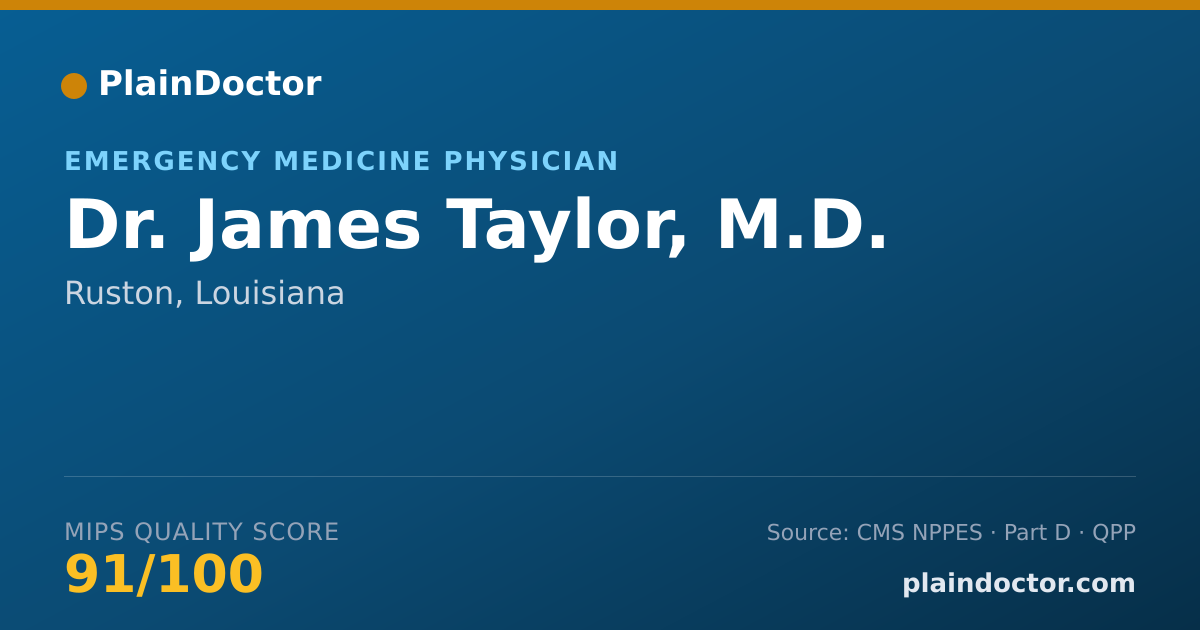 Shareable card for James Taylor, M.D. - Emergency Medicine Physician, Ruston, LA