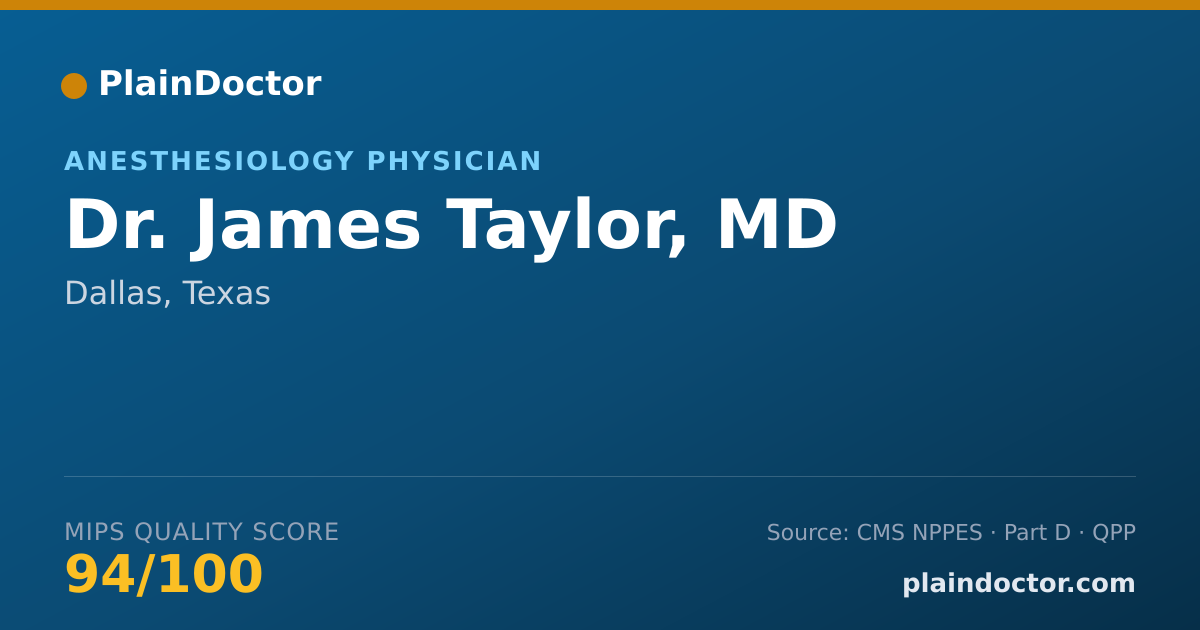 Shareable card for James Taylor, MD - Anesthesiology Physician, Dallas, TX