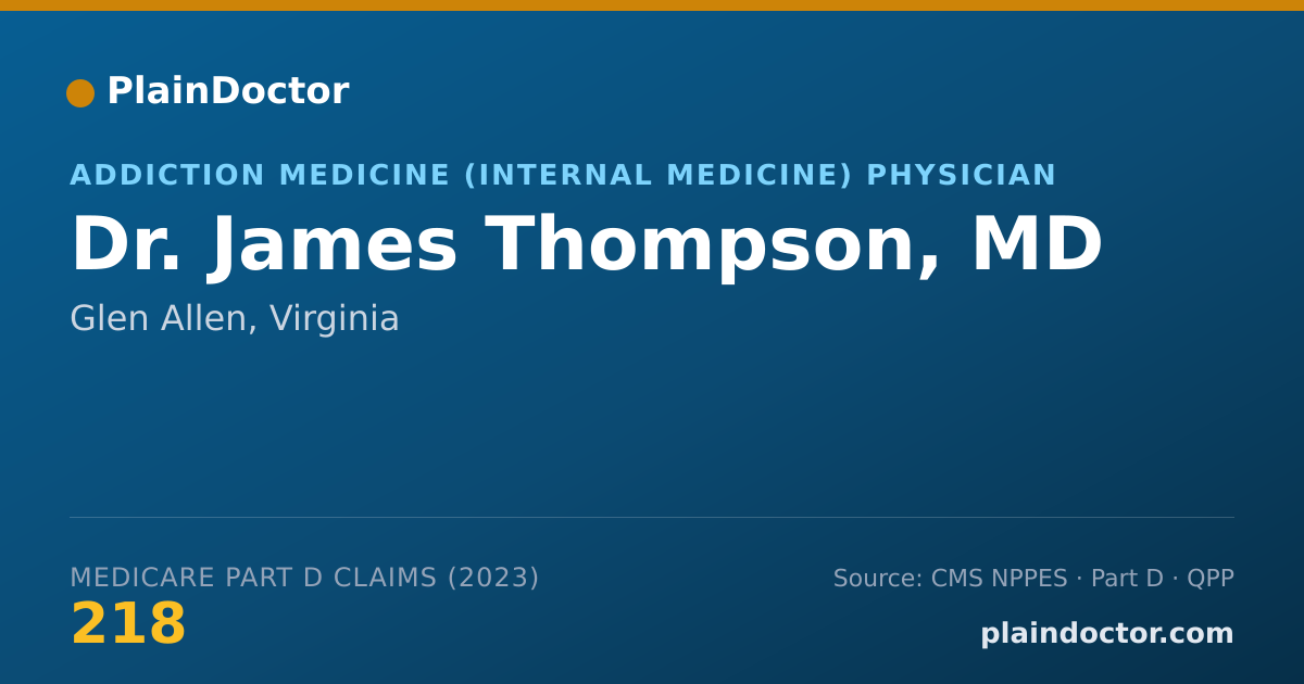 Shareable card for James Thompson, MD - Addiction Medicine (Internal Medicine) Physician, Glen Allen, VA