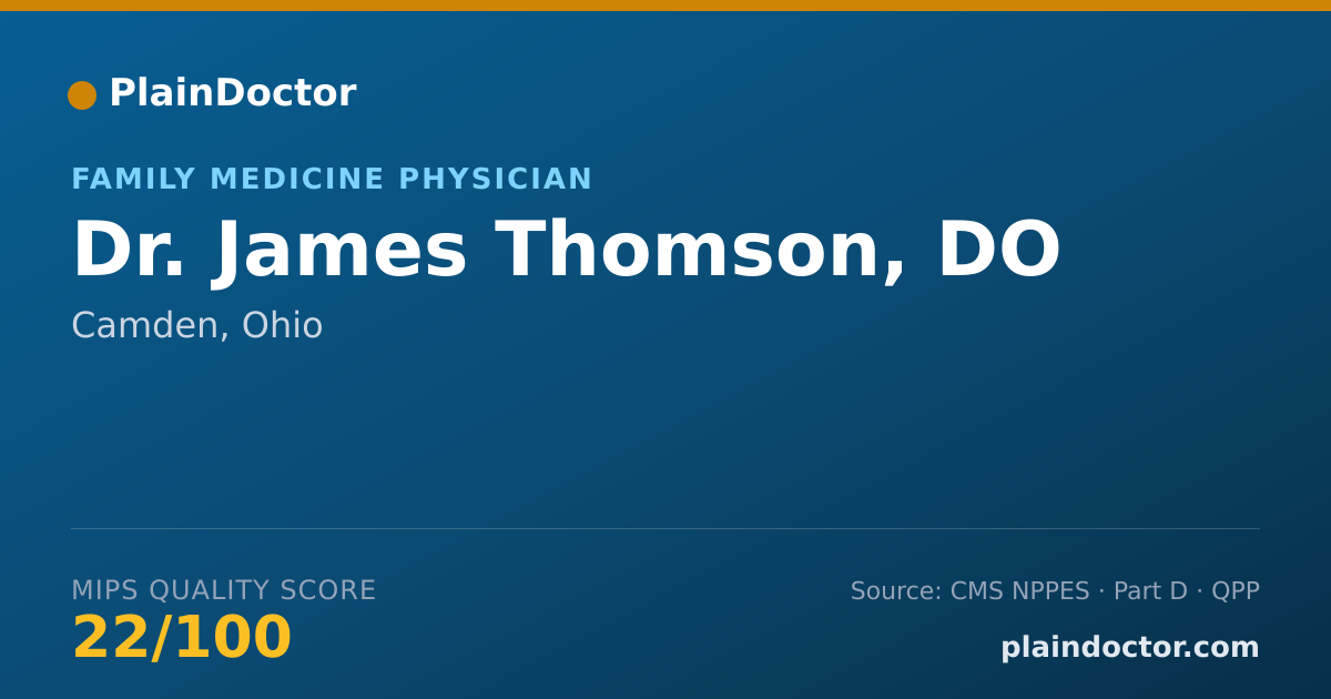 Shareable card for James Thomson, DO - Family Medicine Physician, Camden, OH
