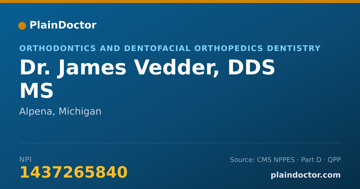 Shareable card for James Vedder, DDS MS - Orthodontics and Dentofacial Orthopedics Dentistry, Alpena, MI