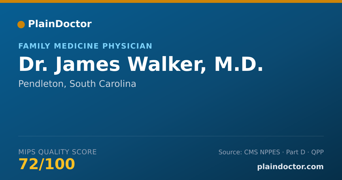 Shareable card for James Walker, M.D. - Family Medicine Physician, Pendleton, SC