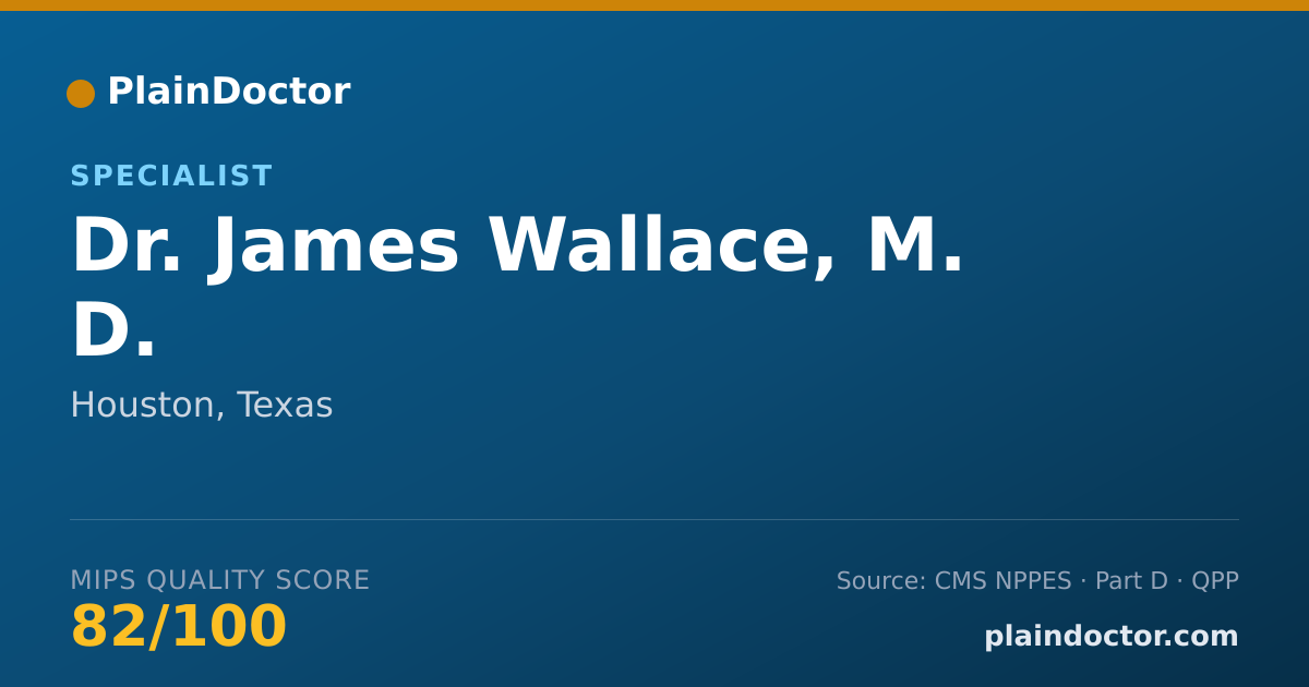 Shareable card for James Wallace, M. D. - Specialist, Houston, TX