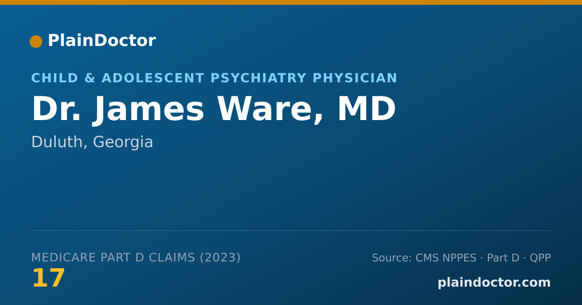 Shareable card for James Ware, MD - Child & Adolescent Psychiatry Physician, Duluth, GA