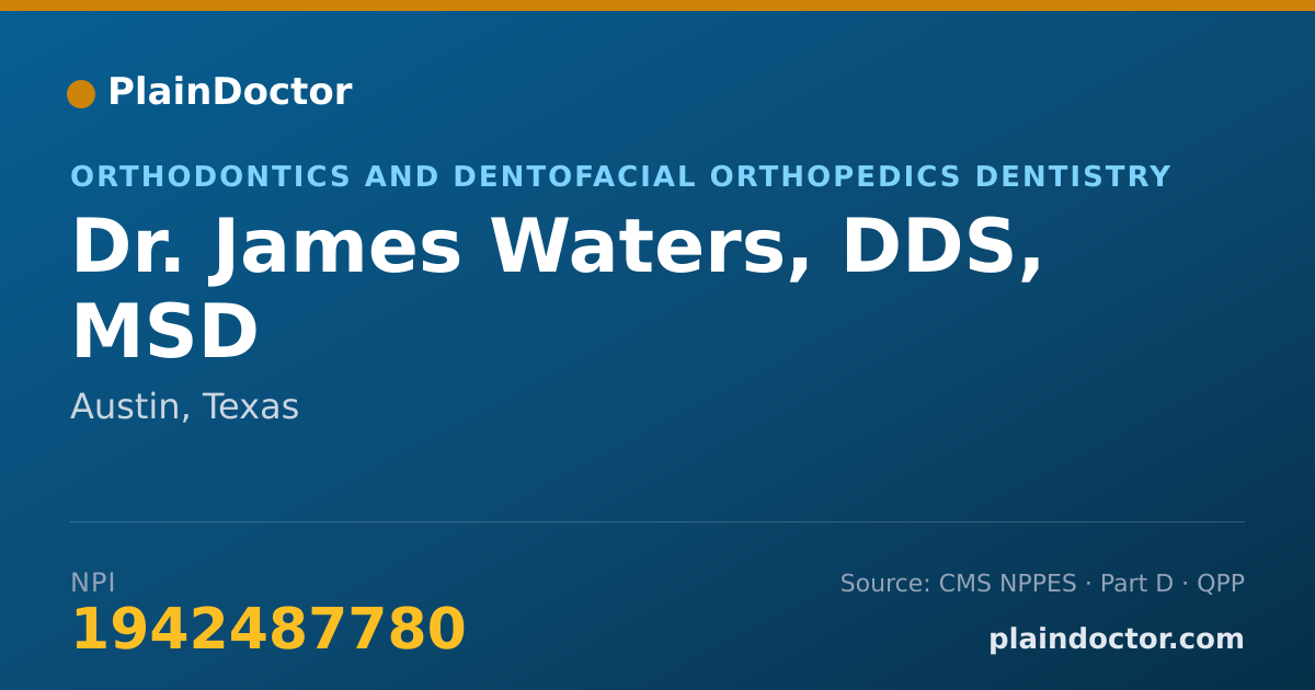 Shareable card for James Waters, DDS, MSD - Orthodontics and Dentofacial Orthopedics Dentistry, Austin, TX