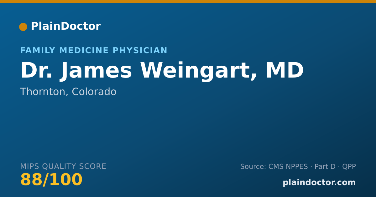 Shareable card for James Weingart, MD - Family Medicine Physician, Thornton, CO