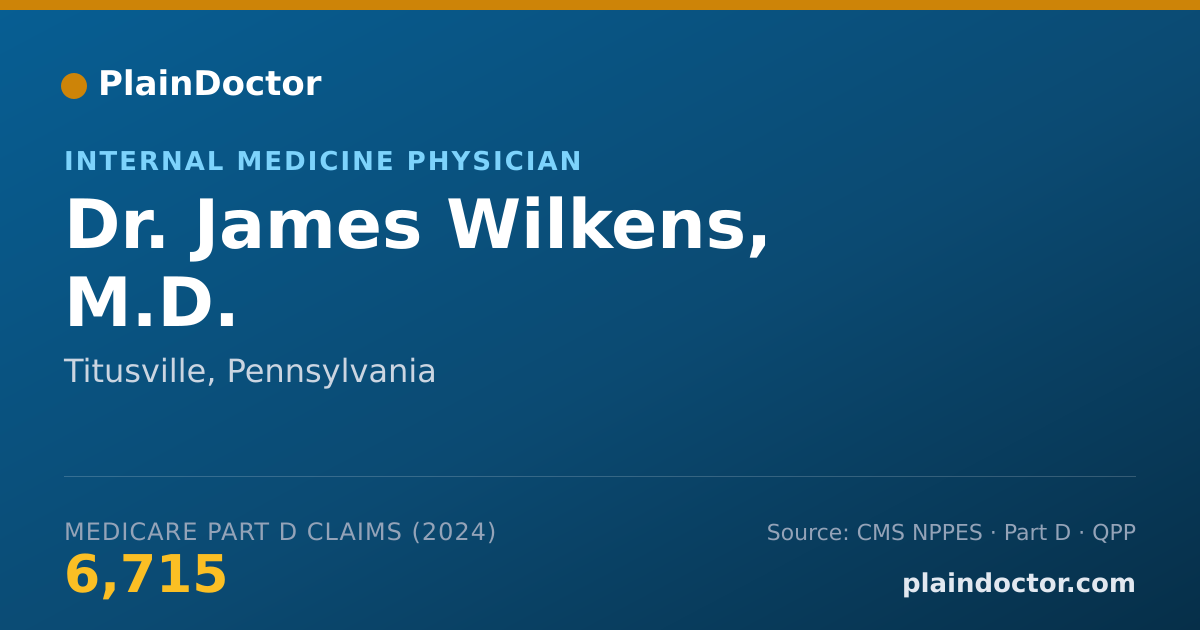 Shareable card for James Wilkens, M.D. - Internal Medicine Physician, Titusville, PA