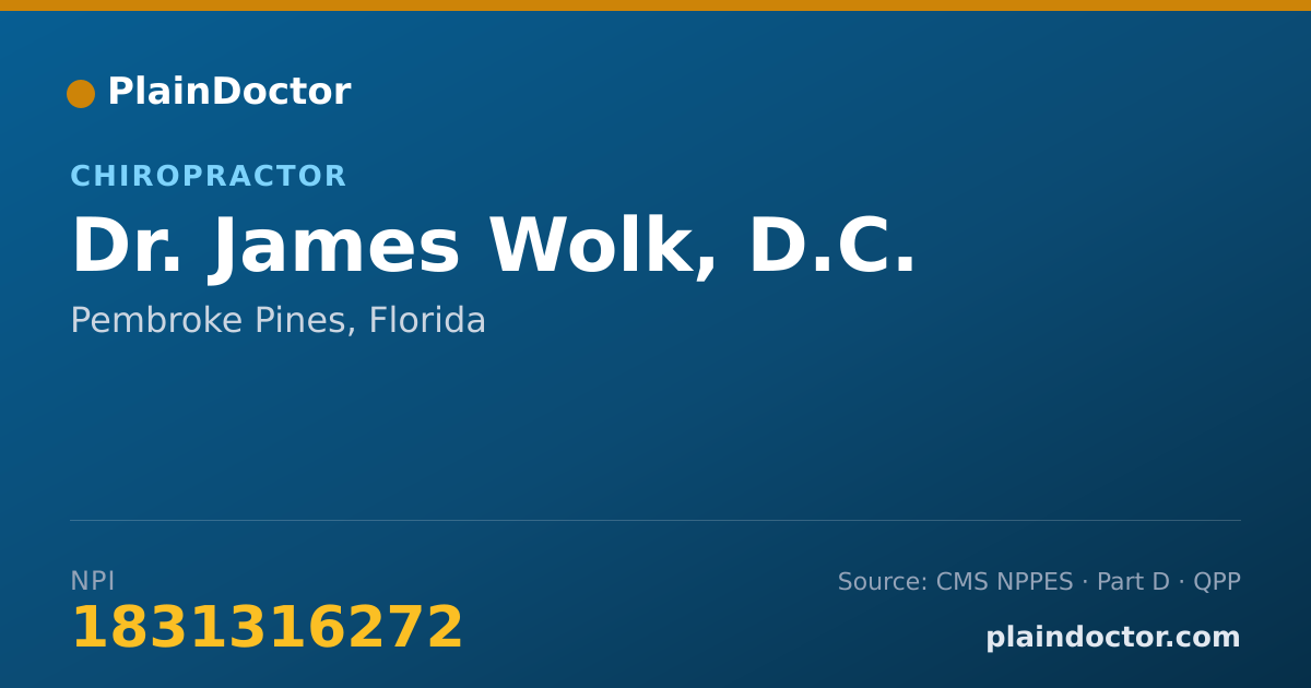 Shareable card for James Wolk, D.C. - Chiropractor, Pembroke Pines, FL