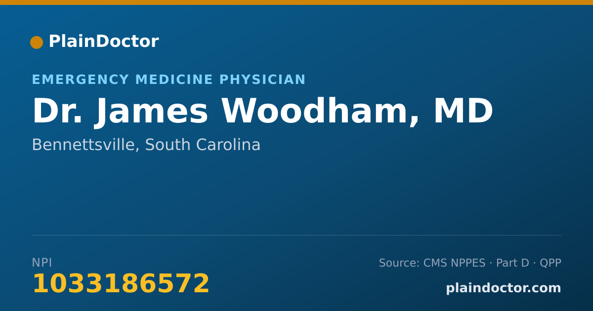 Shareable card for James Woodham, MD - Emergency Medicine Physician, Bennettsville, SC