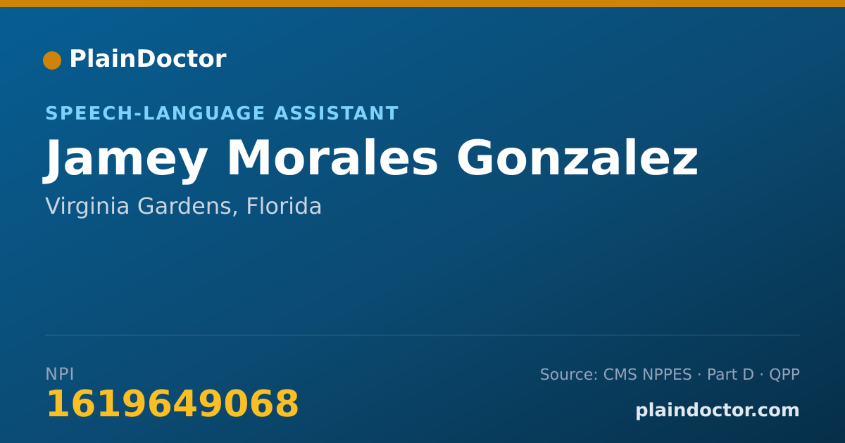 Shareable card for Jamey Morales Gonzalez - Speech-Language Assistant, Virginia Gardens, FL