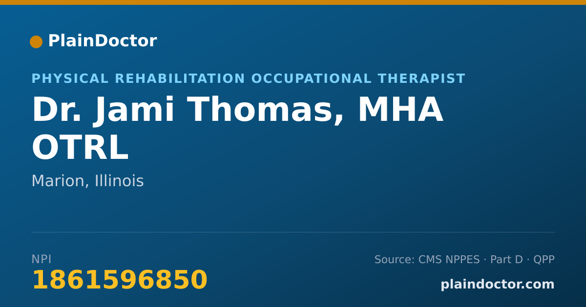 Shareable card for Jami Thomas, MHA OTRL - Physical Rehabilitation Occupational Therapist, Marion, IL