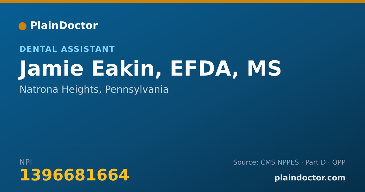 Shareable card for Jamie Eakin, EFDA, MS - Dental Assistant, Natrona Heights, PA