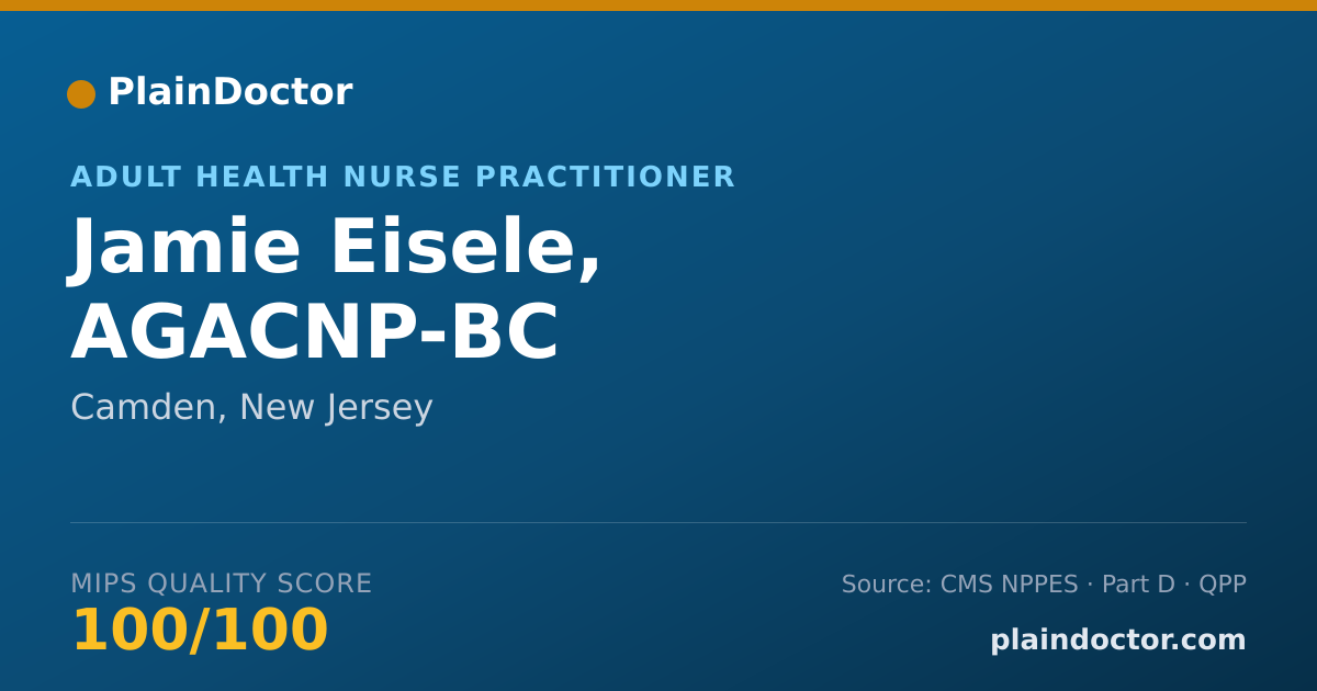 Shareable card for Jamie Eisele, AGACNP-BC - Adult Health Nurse Practitioner, Camden, NJ