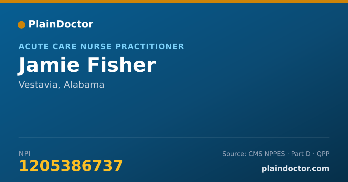 Shareable card for Jamie Fisher - Acute Care Nurse Practitioner, Vestavia, AL